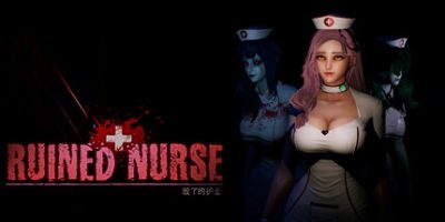 毁了的护士|官方中文|Ruined Nurse|