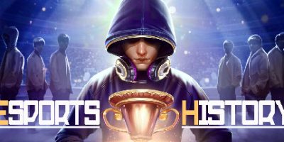 电竞梦物语|官方中文|Esports History|