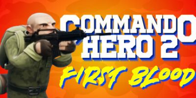 突击队英雄2：第一滴血|官方中文|支持手柄|Commando Hero 2 : First Blood|