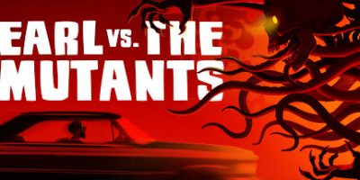 厄尔大战变异怪|官方中文|支持手柄|Earl vs. the Mutants|