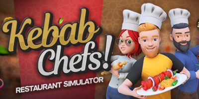 烤肉串模拟器|v1.0.0|联机版|官方中文|支持手柄|Kebab Chefs! - Restaurant Simulator|