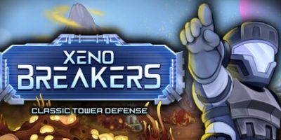 异虫终结者：经典塔防|官方中文|XENOBREAKERS: Classic Tower Defense|异星破局者 传承塔防|