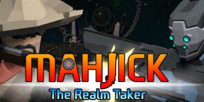 麻吉克-领域夺取者|官方中文|Mahjick - The Realm Taker|