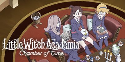 魔女学园：时空魔法与七大不可思议|官方中文|Little Witch Academia: Chamber of Time|