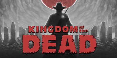 死亡帝国/KINGDOM of the DEAD|