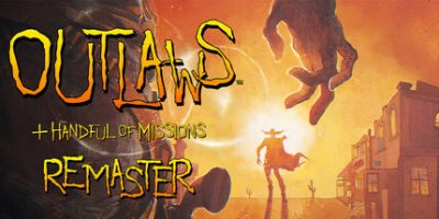 执法悍将：重制版|支持手柄|Outlaws + Handful of Missions: Remaster