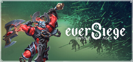 永恒围城：无尽纪元|EverSiege: Untold Ages|Build.23213874|容量11.4GB|官方简体中文|支持键盘.鼠标