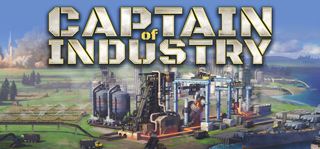 工业巨头/Captain of Industry|VIP4
