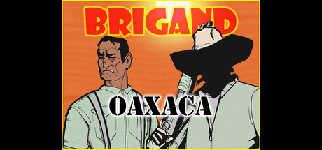 盗团：瓦哈卡/Brigand: Oaxaca|VIP4