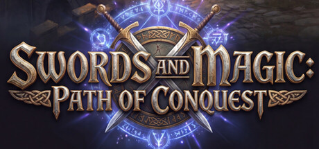 剑与魔法：征服之路/Swords And Magic: Path Of Conquest|VIP4