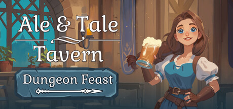 传说酒馆|Ale & Tale Tavern|v1.6.2|Build.23486662|官方中文|支持手柄|容量5.02G