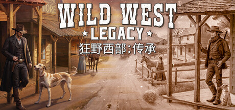 狂野西部：传承/Wild West Legacy|VIP3