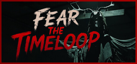 恐惧轮回/Fear The Timeloop|VIP3